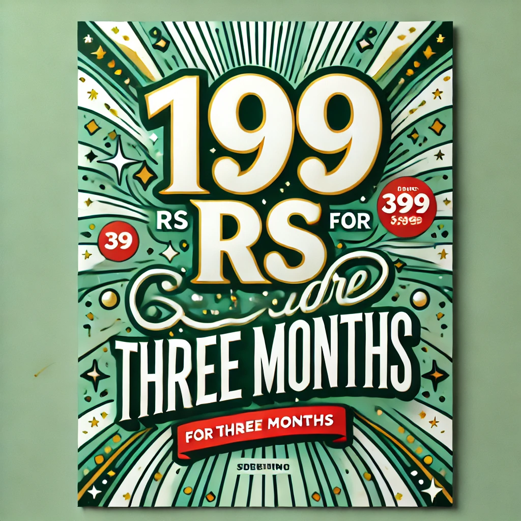 dall·e 2025 11 02 21.06.36 a promotional advertisement design with bold text that says '199 rs for three months' in large, eye catching font. the background should be light gree